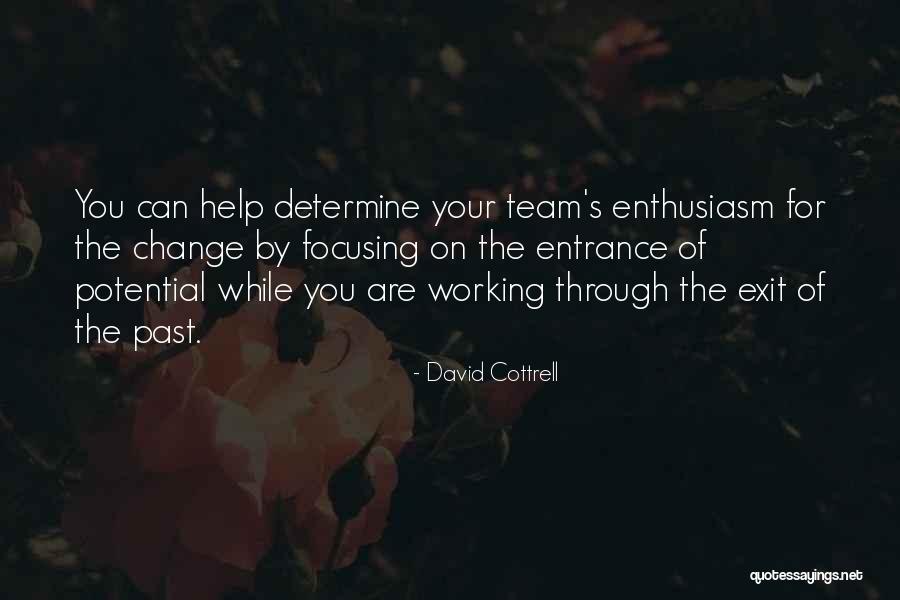 Enthusiasm And Leadership Quotes By David Cottrell