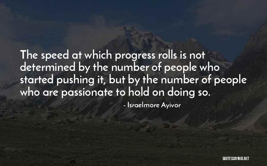 Enthusiasm And Leadership Quotes By Israelmore Ayivor