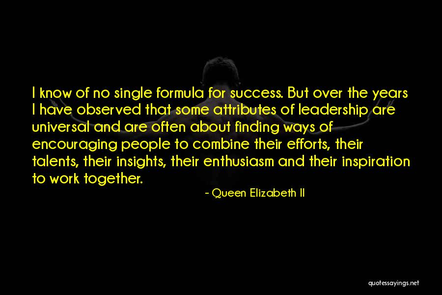 Enthusiasm And Leadership Quotes By Queen Elizabeth II