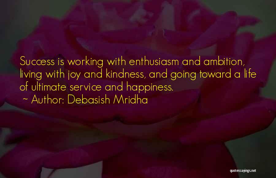 Enthusiasm And Success Quotes By Debasish Mridha