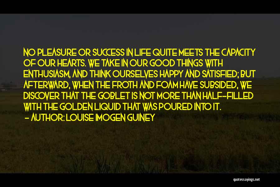 Enthusiasm And Success Quotes By Louise Imogen Guiney