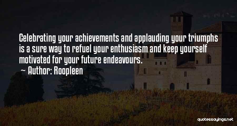 Enthusiasm And Success Quotes By Roopleen