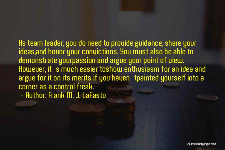 Enthusiasm Passion Quotes By Frank M. J. LaFasto