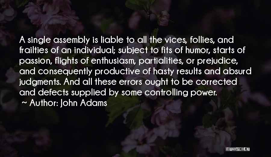 Enthusiasm Passion Quotes By John Adams