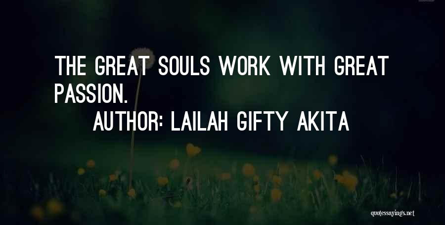 Enthusiasm Passion Quotes By Lailah Gifty Akita