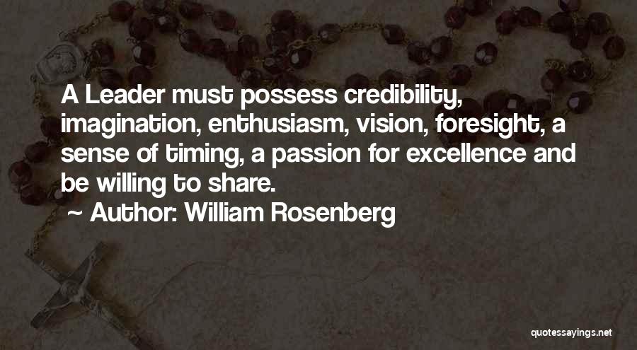 Enthusiasm Passion Quotes By William Rosenberg