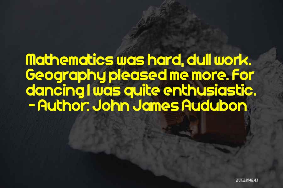 Enthusiastic Quotes By John James Audubon