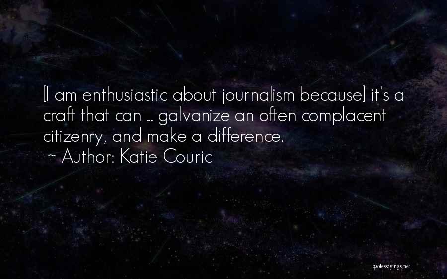 Enthusiastic Quotes By Katie Couric