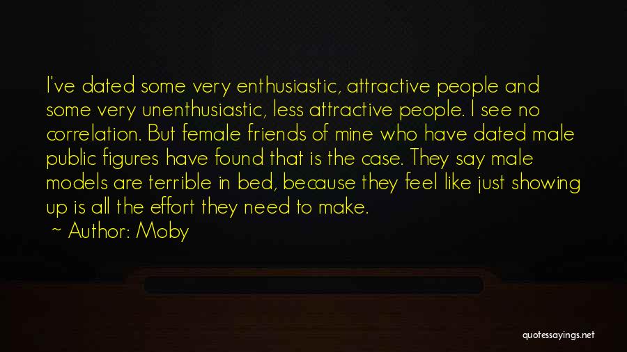 Enthusiastic Quotes By Moby