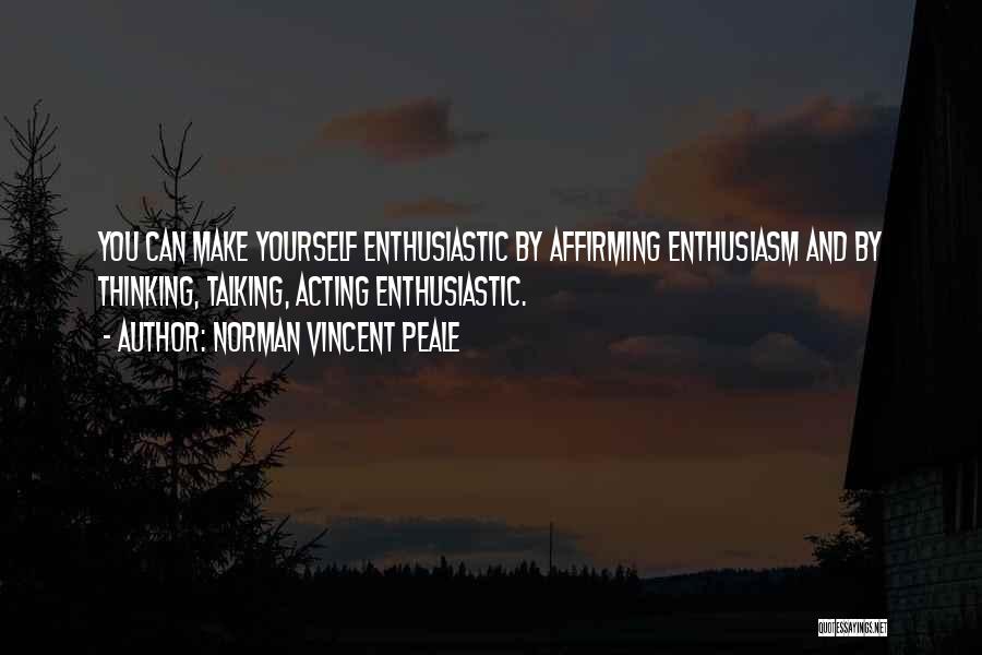 Enthusiastic Quotes By Norman Vincent Peale