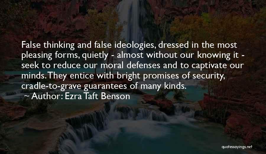 Entice Quotes By Ezra Taft Benson