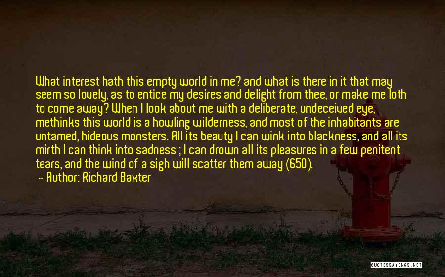 Entice Quotes By Richard Baxter