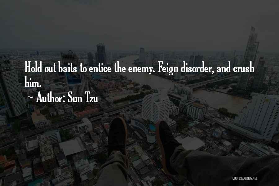 Entice Quotes By Sun Tzu