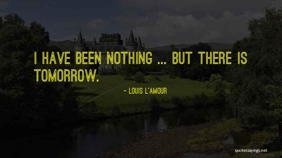 Entier Naturel Quotes By Louis L'Amour Entier Naturel Quotes By Louis L'Amour