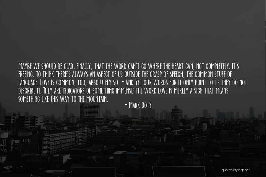 Entierrenme Quotes By Mark Doty Entierrenme Quotes By Mark Doty