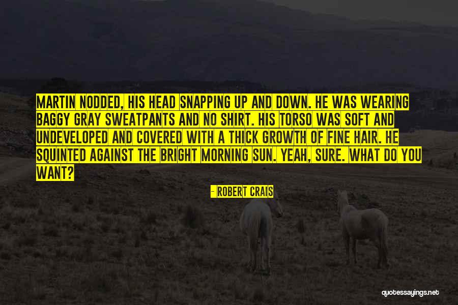 Enting Quotes By Robert Crais Enting Quotes By Robert Crais