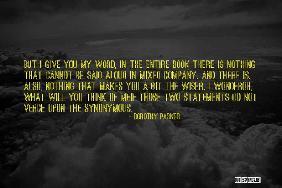 Entire Happiness Quotes By Dorothy Parker Entire Happiness Quotes By Dorothy Parker