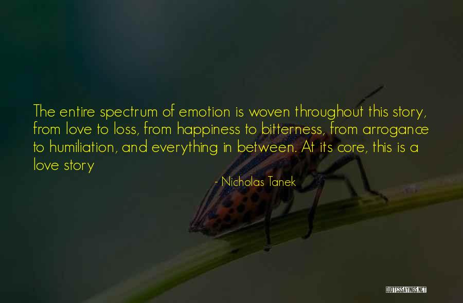Entire Happiness Quotes By Nicholas Tanek Entire Happiness Quotes By Nicholas Tanek
