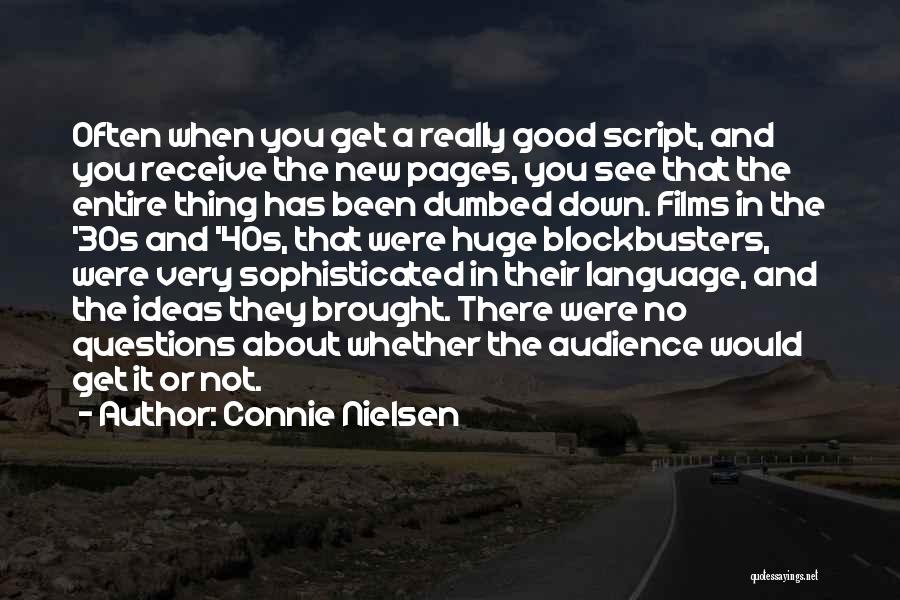 Entire Quotes By Connie Nielsen