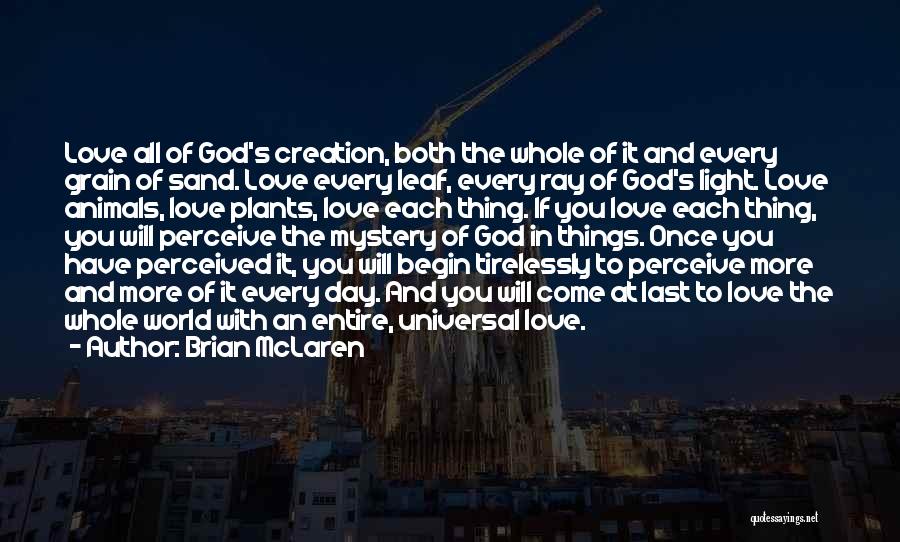 Entire World Quotes By Brian McLaren