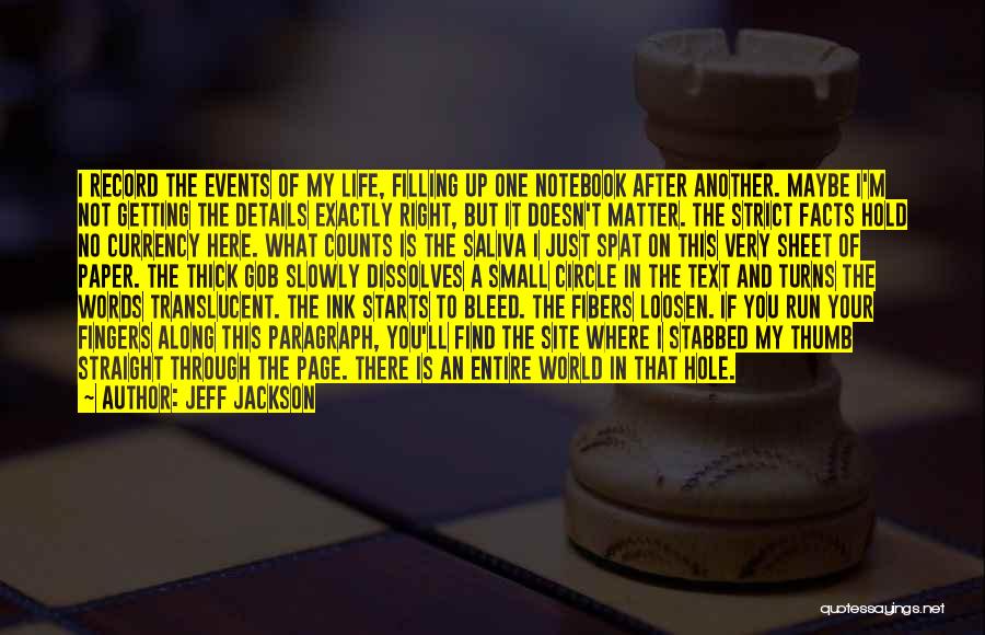 Entire World Quotes By Jeff Jackson