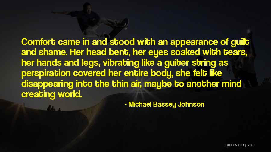 Entire World Quotes By Michael Bassey Johnson