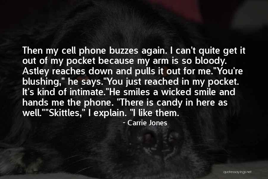 Entitas Pelaporan Quotes By Carrie Jones