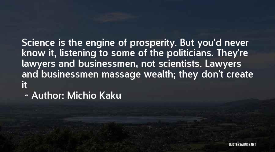 Entities Pronunciation Quotes By Michio Kaku