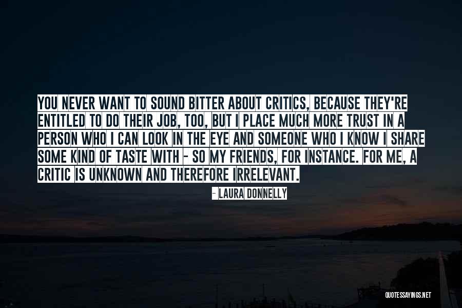Entitled Friends Quotes By Laura Donnelly Entitled Friends Quotes By Laura Donnelly