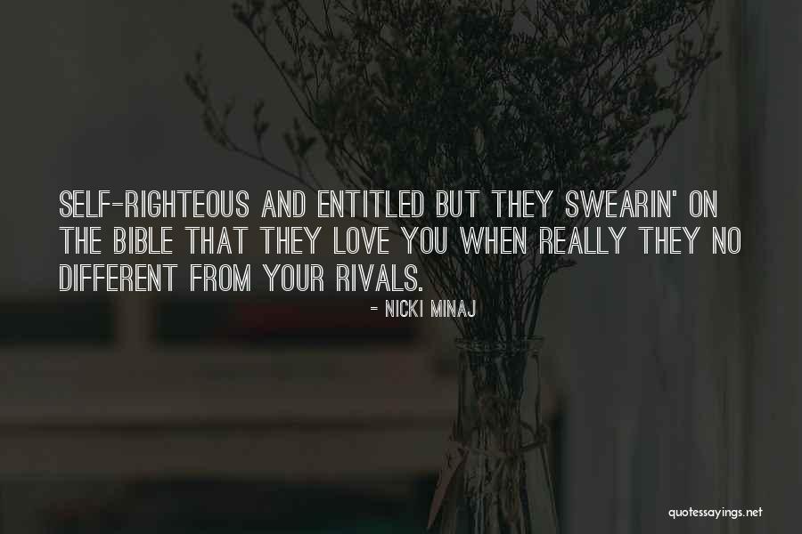 Entitled In Love Quotes By Nicki Minaj