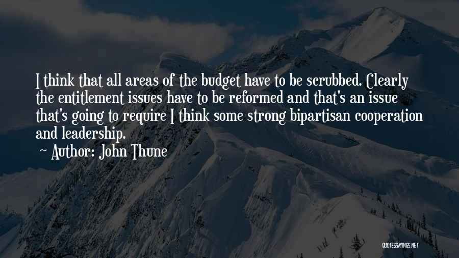 Entitlement Issue Quotes By John Thune