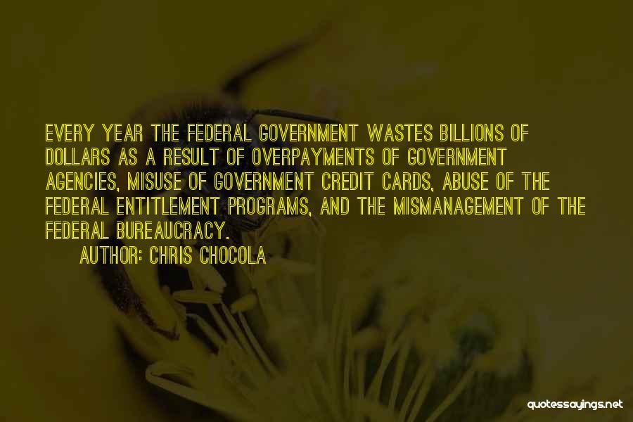 Entitlement Programs Quotes By Chris Chocola