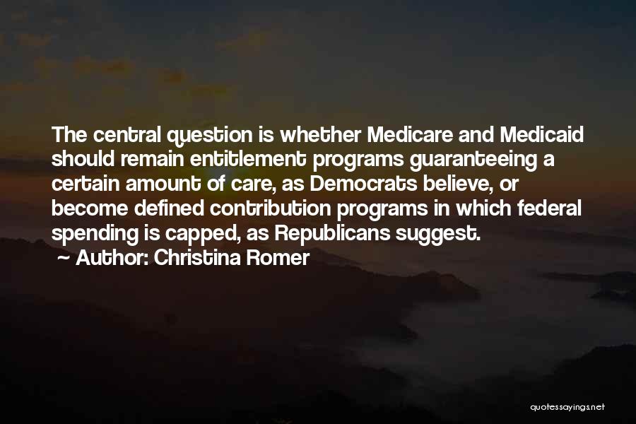 Entitlement Programs Quotes By Christina Romer