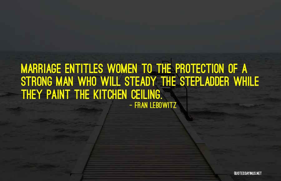 Entitles Quotes By Fran Lebowitz Entitles Quotes By Fran Lebowitz