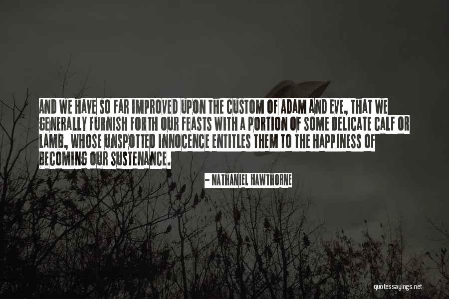 Entitles Quotes By Nathaniel Hawthorne Entitles Quotes By Nathaniel Hawthorne