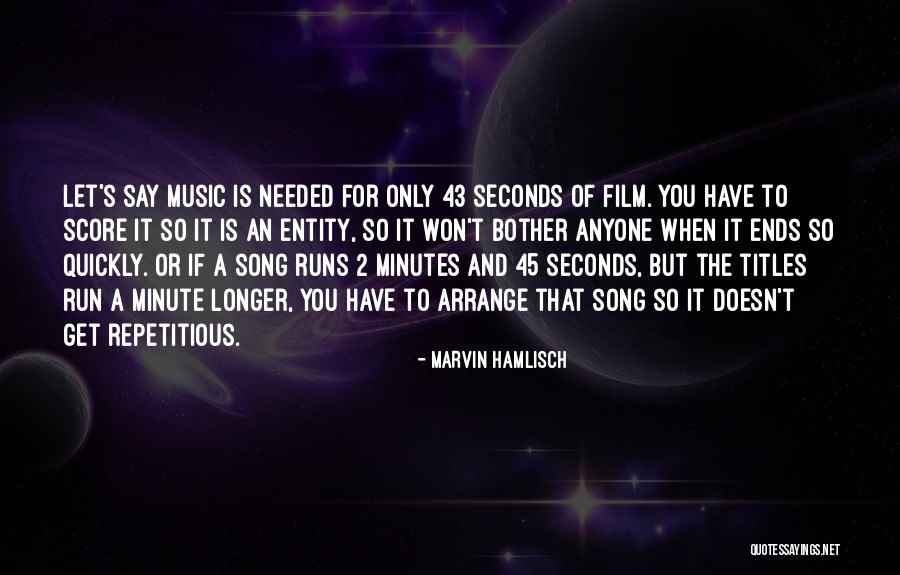 Entity Film Quotes By Marvin Hamlisch Entity Film Quotes By Marvin Hamlisch
