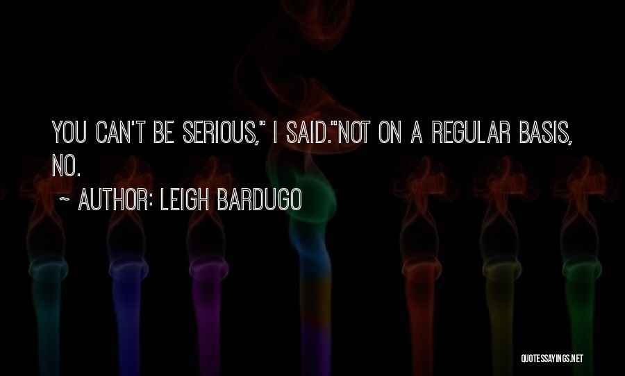Entiusian Quotes By Leigh Bardugo