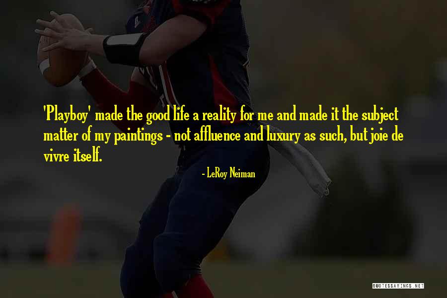 Entlastungsbetrag Quotes By LeRoy Neiman Entlastungsbetrag Quotes By LeRoy Neiman