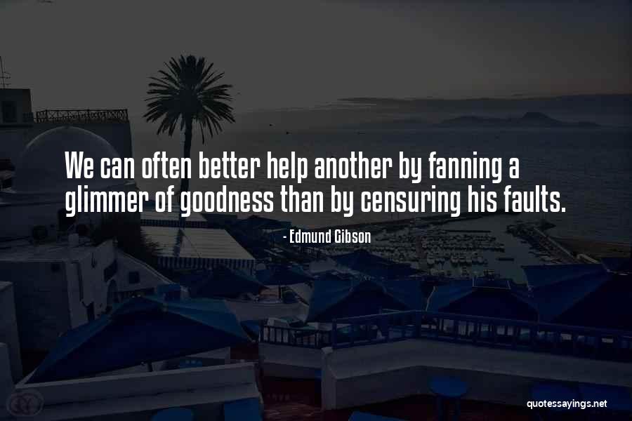 Entoesiasme Quotes By Edmund Gibson Entoesiasme Quotes By Edmund Gibson