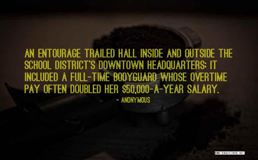 Entourage Quotes By Anonymous Entourage Quotes By Anonymous