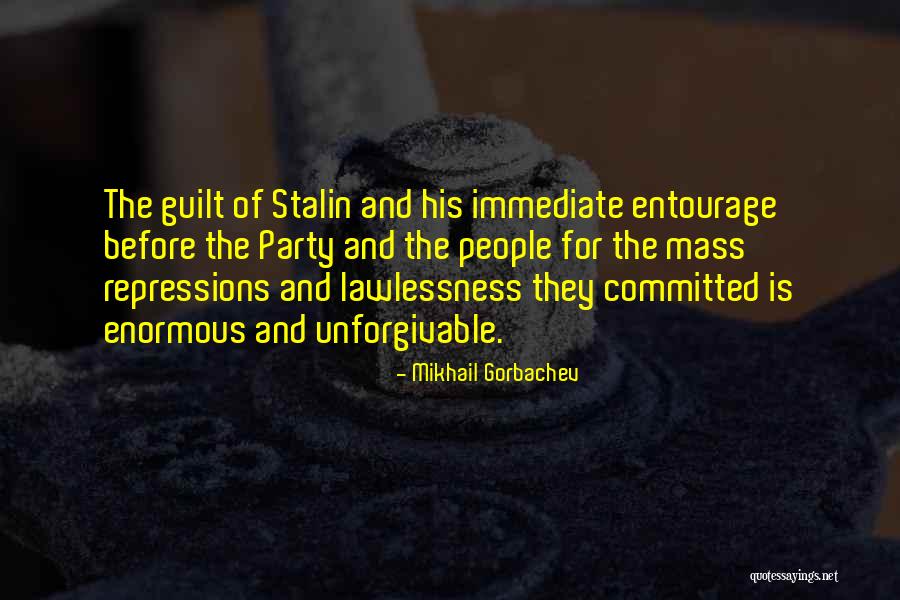 Entourage Quotes By Mikhail Gorbachev Entourage Quotes By Mikhail Gorbachev