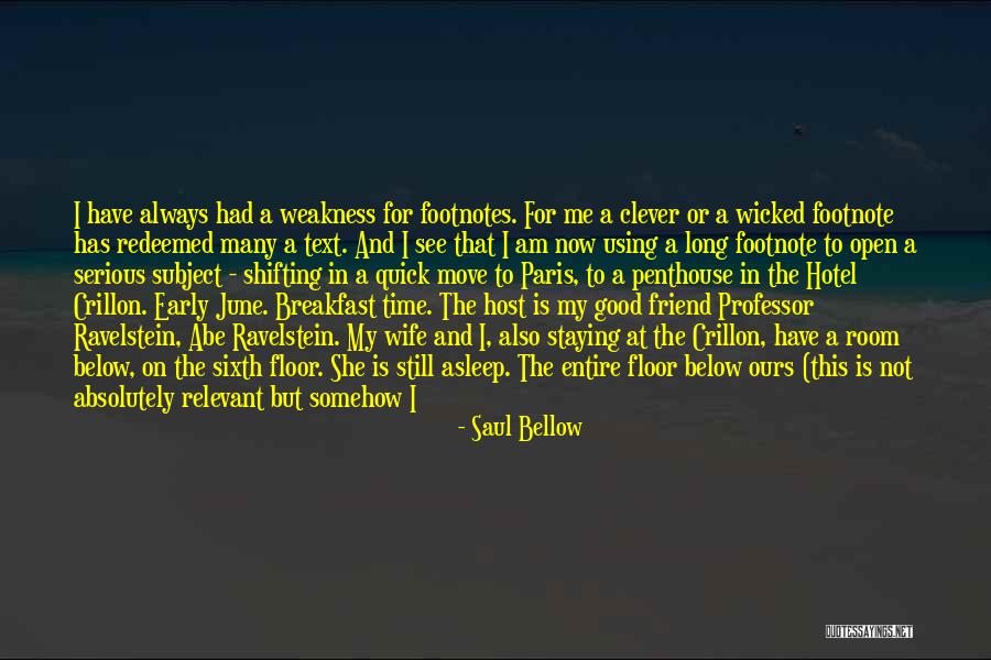 Entourage Quotes By Saul Bellow Entourage Quotes By Saul Bellow