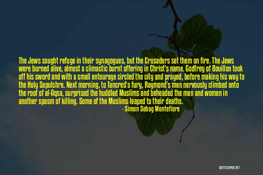 Entourage Quotes By Simon Sebag Montefiore Entourage Quotes By Simon Sebag Montefiore