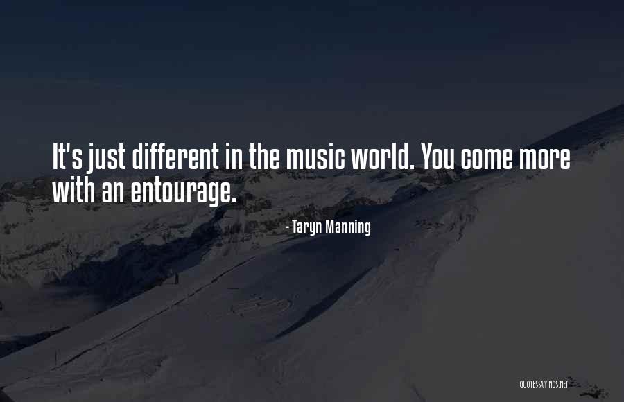 Entourage Quotes By Taryn Manning