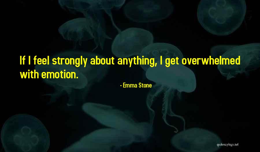 Entradas De Casa Quotes By Emma Stone Entradas De Casa Quotes By Emma Stone