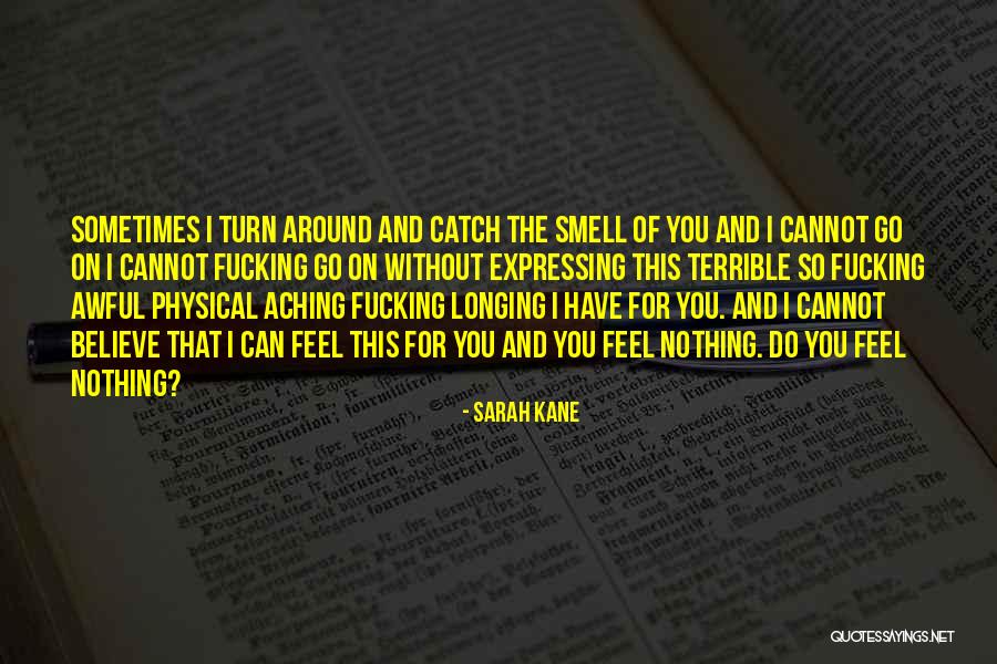 Entraide Quotes By Sarah Kane Entraide Quotes By Sarah Kane