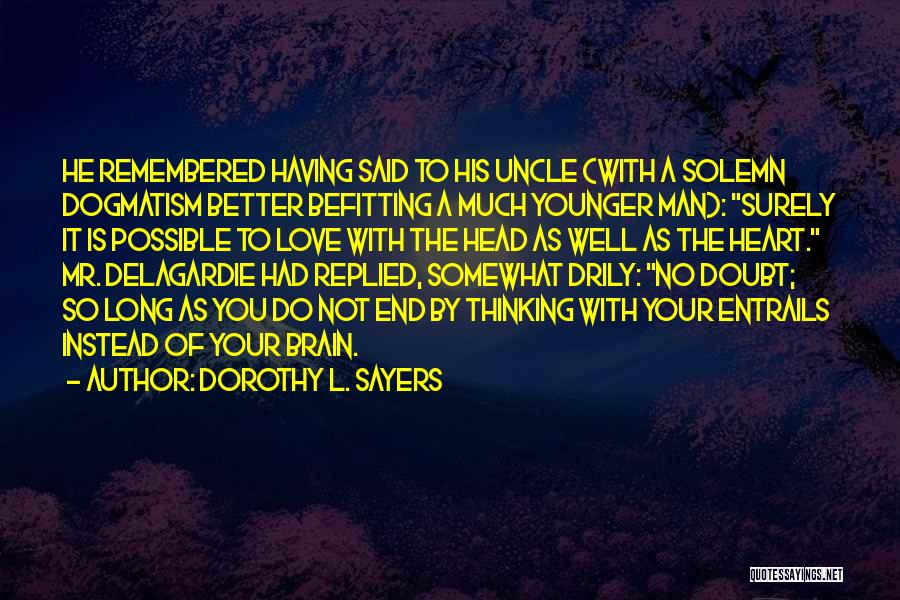 Entrails Quotes By Dorothy L. Sayers