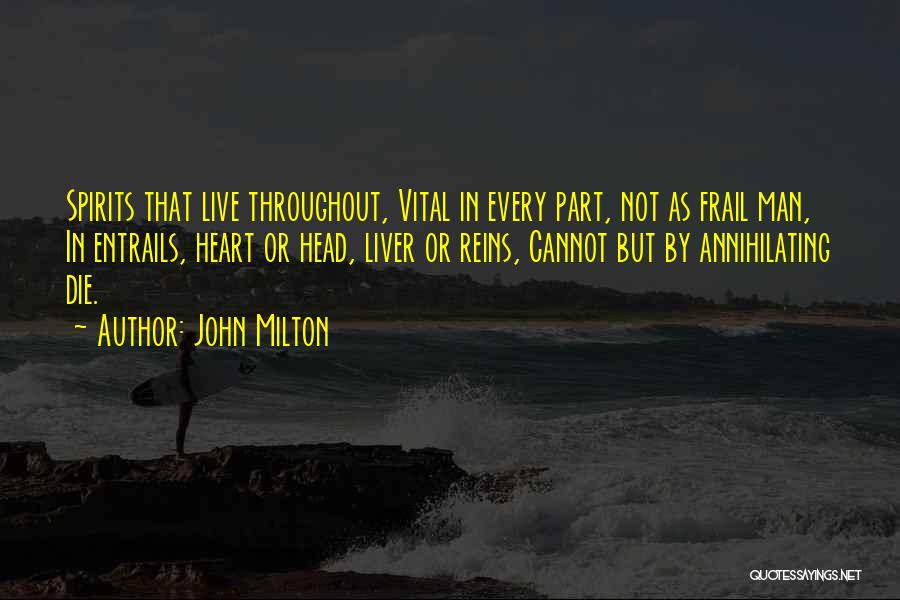 Entrails Quotes By John Milton