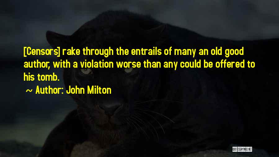 Entrails Quotes By John Milton