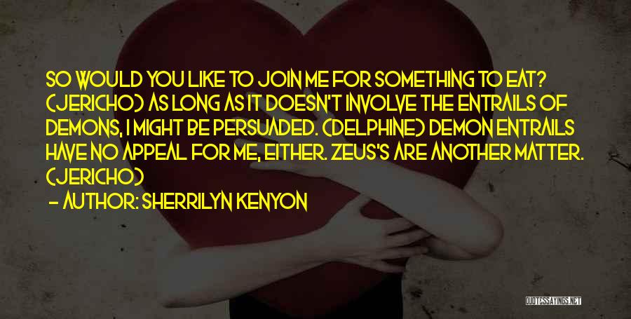 Entrails Quotes By Sherrilyn Kenyon